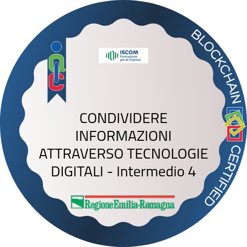 CONDIVIDERE INFORMAZIONI ATTRAVERSO TECNOLOGIE DIGITALI - Intermedio 4